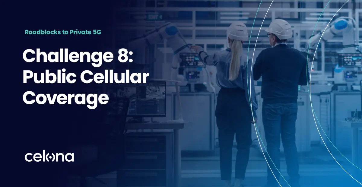 Roadblocks to private 5G - challenge 8